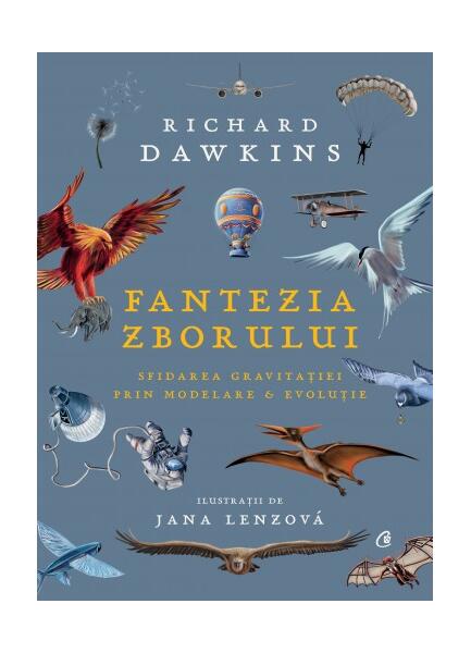 Fantezia zborului - Richard Dawkins - Curtea Veche