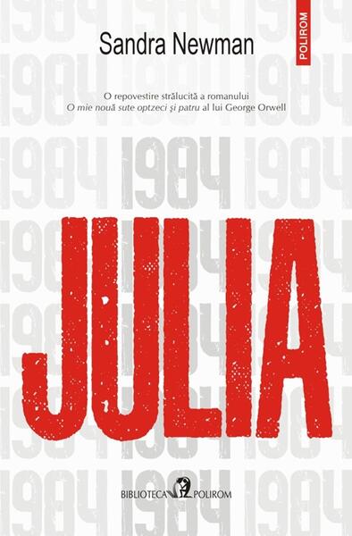 Julia - Sandra Newman - Polirom