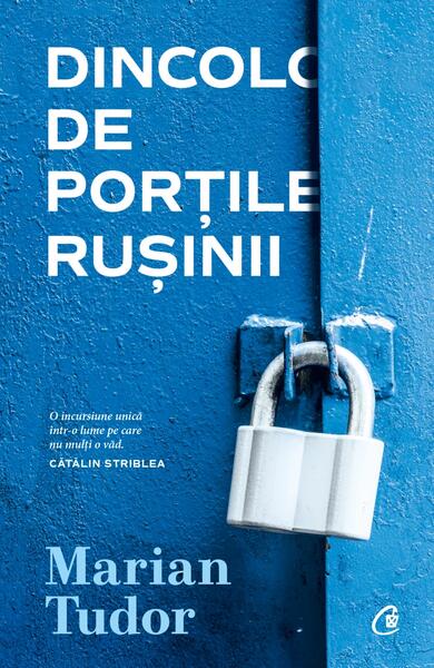Dincolo de Porțile Rușinii - Paperback brosat - Curtea Veche