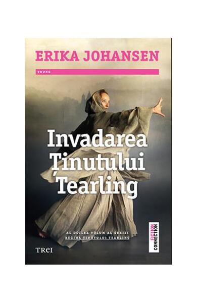 Invadarea Ținutului Tearling. Seria Regina ținutului Tearling (Vol.2) - Erika Johansen - Trei
