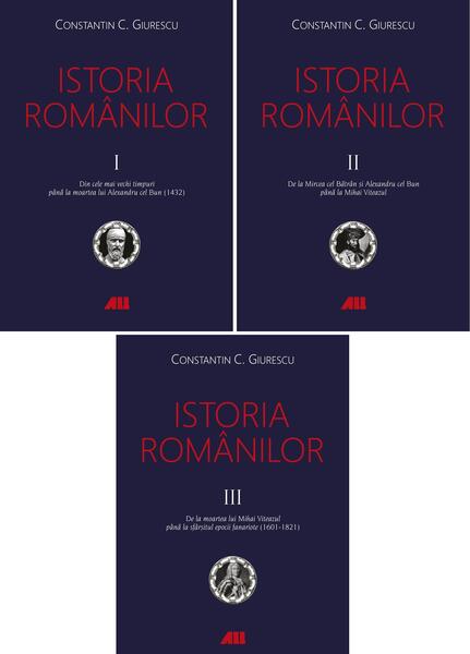 Istoria românilor (3 volume) - Constantin C. Giurescu - All