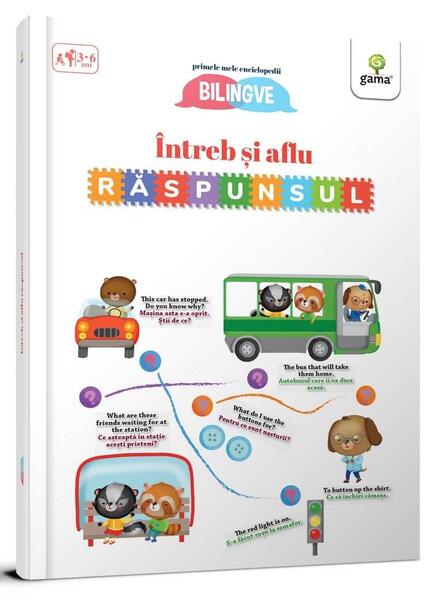 Întreb și aflu răspunsul! Primele mele enciclopedii bilingve - Eleonora Barsotti - Gama