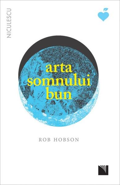 Arta somnului bun - Rob Hobson - Niculescu