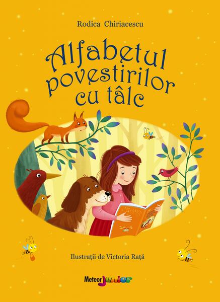 Alfabetul povestirilor cu tâlc - Rodica Chiriacescu - Meteor Press