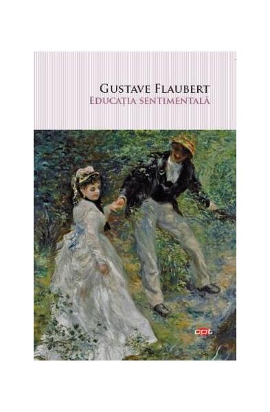 Educația sentimentală - Gustave Flaubert - Litera