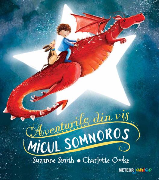 Micul somnoros - Suzanne Smith - Meteor Press