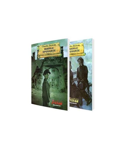 Marile speranțe. 2 volume - Charles Dickens - Ştefan