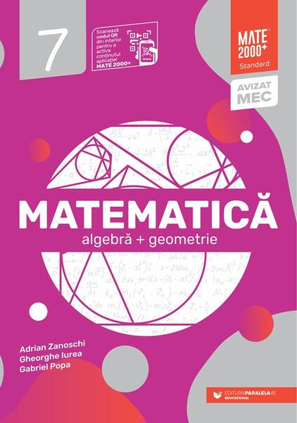 Matematică Standard. Algebră, geometrie. Clasa a VII-a (2025-2026) - Paperback brosat - Paralela 45 educațional
