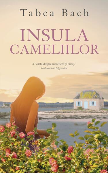 Insula cameliilor - Tabea Bach - RAO