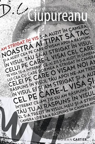 Am strigat în vis - Dan Ciupureanu - Cartier