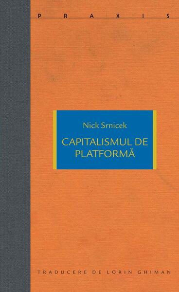 Capitalismul de platforma - Paperback brosat - Idea Design