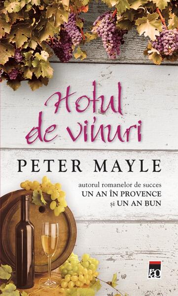 Hoţul de vinuri - Peter Mayle - RAO