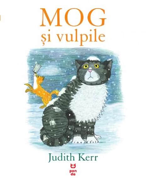 Mog și vulpile - Judith Kerr - Pandora M