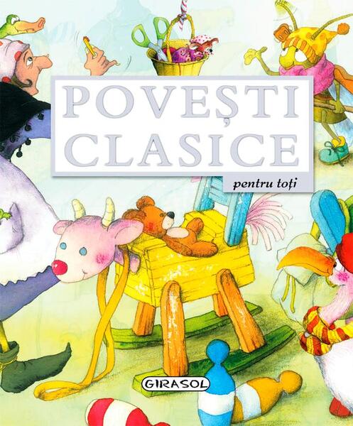Povești clasice pentru toți - Girasol