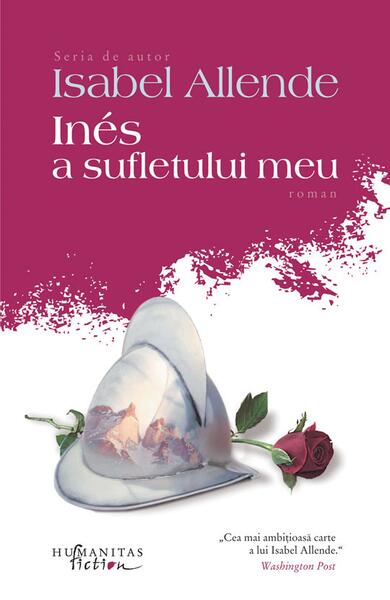 Ines a sufletului meu - Isabel Allende - Humanitas Fiction