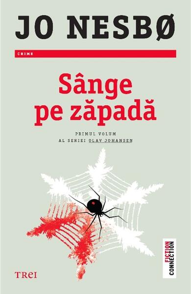 Sânge pe zăpadă. Seria Olav Johansen (Vol.1) - Jo Nesbø - Trei