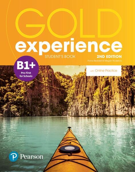 Gold Experience B1+ Student's Book with Online Practice, 2nd Edition - Fiona Beddall, Megan Roderick - Pearson