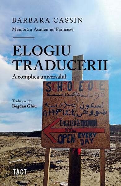 Elogiu traducerii - Barbara Cassin - Tact
