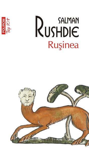 Rușinea - Salman Rushdie - Polirom