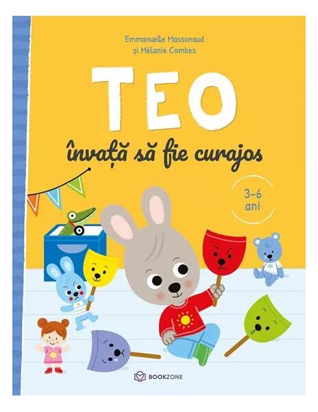 Teo învață să fie curajos - Emmanuelle Massonaud - Bookzone