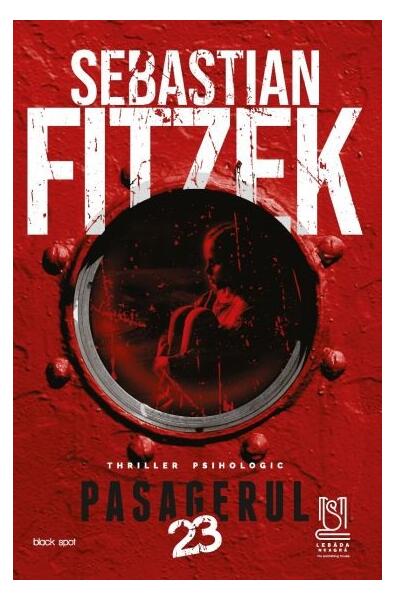Pasagerul 23 - Sebastian Fitzek - Lebăda Neagră