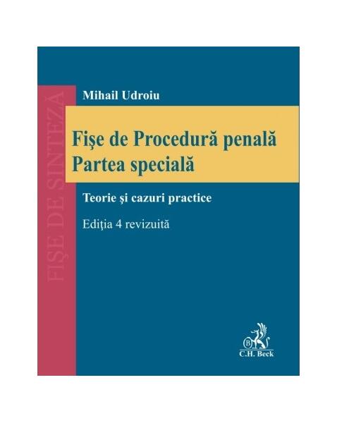 Fișe de Procedură penală. Partea specială - Mihail Udroiu - C.H. Beck