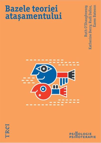 Bazele teoriei atasamentului - Hardcover - Trei