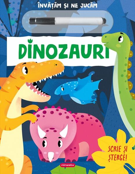 Învățăm și ne jucăm - Dinozauri - Mimorello