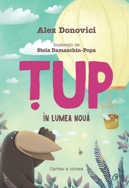 Țup în Lumea Nouă (Vol. 5) - Alex Donovici - Curtea Veche