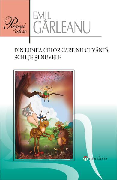 Din lumea celor care nu cuvântă. Schițe și nuvele - Emil Gârleanu - Gramar
