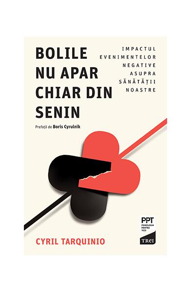 Bolile nu apar chiar din senin - Trei