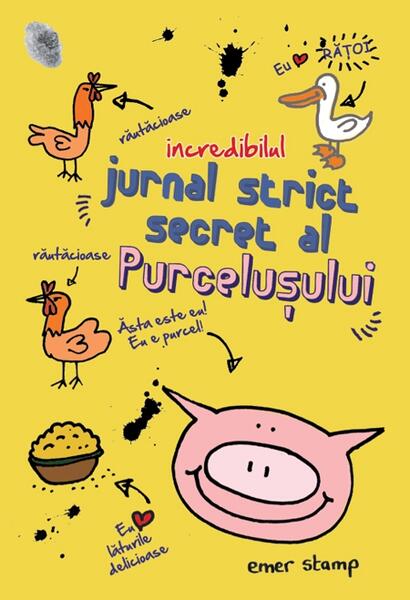 Incredibilul jurnal strict secret al purcelușului - Emer Stamp - RAO