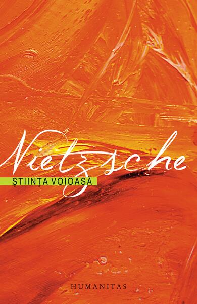 Ştiinţa voioasă - Friedrich Nietzsche