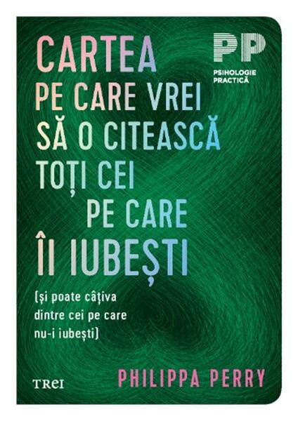 Cartea pe care vrei sa o citească toți cei pe care îi iubești - Trei