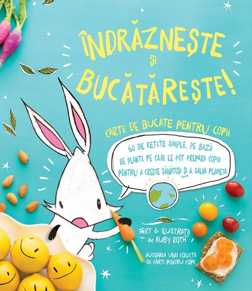Îndrăznește și Bucătărește! - Ruby Roth - Seneca Lucius Annaeus