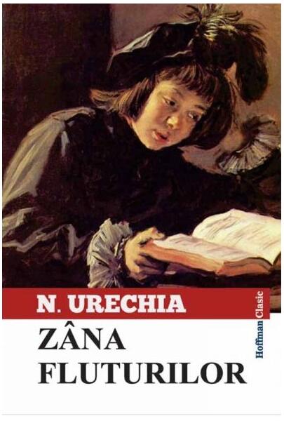Zâna fluturilor - Nestor Urechia - Hoffman