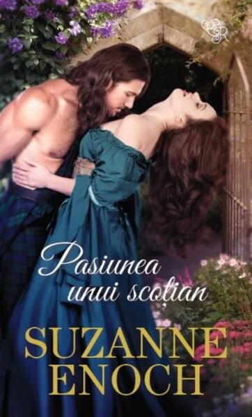 Pasiunea unui scoțian - Suzanne Enoch - Litera