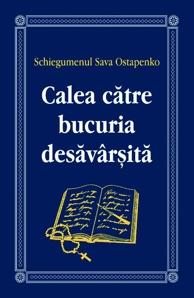 Calea către bucuria desăvârșită - Egumenița