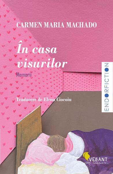 În casa visurilor - Carmen Maria Machado - Vellant