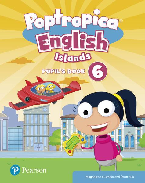 Poptropica English Islands 6, Pupil's Book + Online Activities (A2+) - Magdalena Custodio, Oscar Ruiz - Pearson