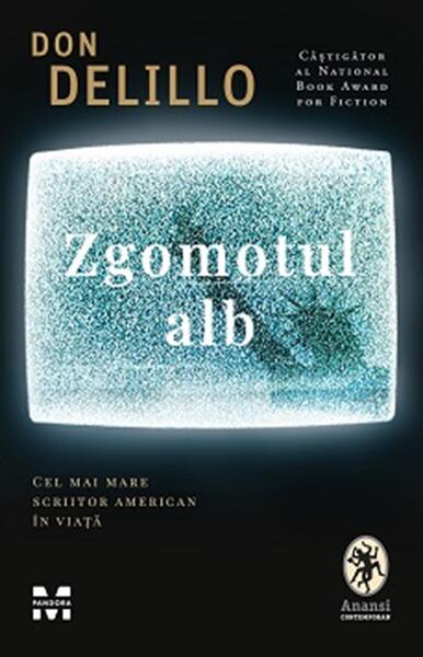 Zgomotul alb - Don DeLillo - Pandora M