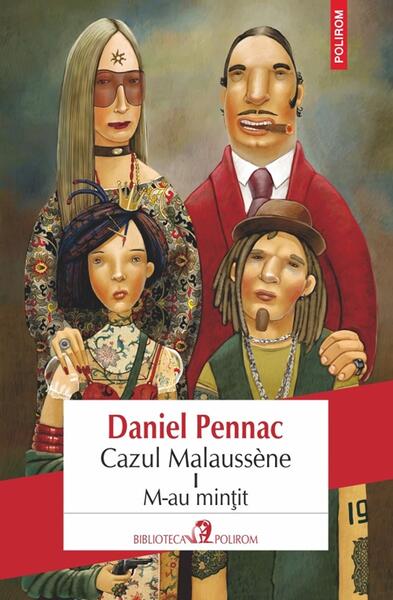 Cazul Malaussène. M-au mințit (Vol. 1) - Daniel Pennac - Polirom