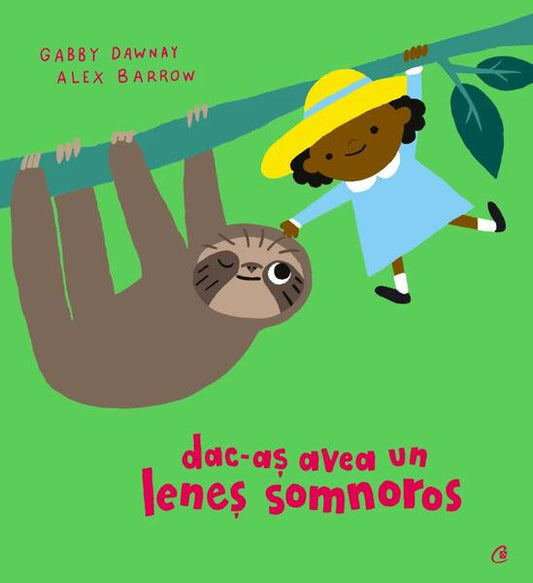 Dac-aș avea un leneș somnoros - Gabby Dawnay - Curtea Veche