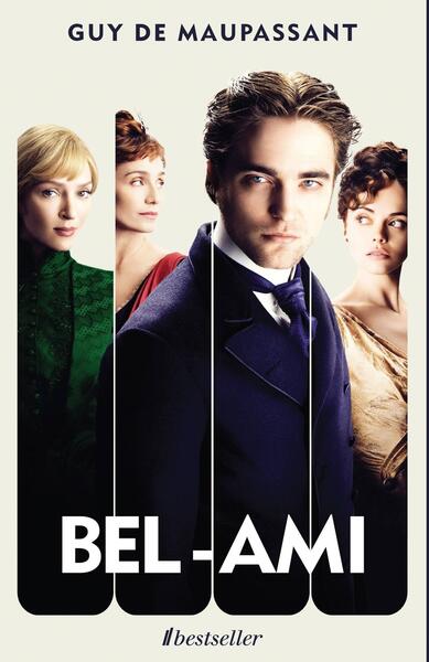 Bel-Ami - Guy de Maupassant - Bestseller