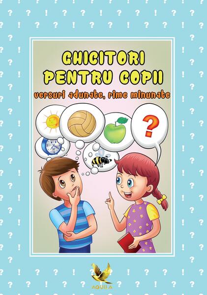 Ghicitori pentru copii - Natalia Roman - Aquila