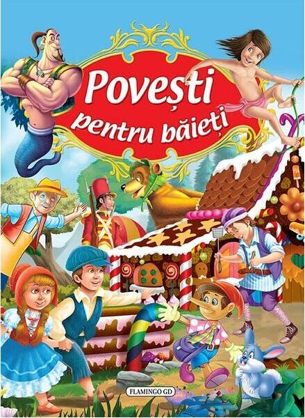 Povești pentru băieți - Flamingo
