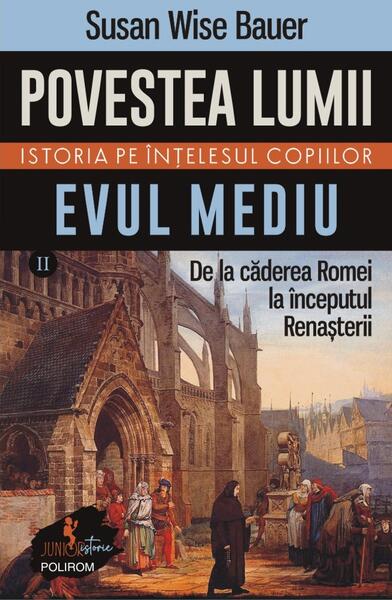 Evul Mediu (Vol. 2) - Susan Wise Bauer - Polirom
