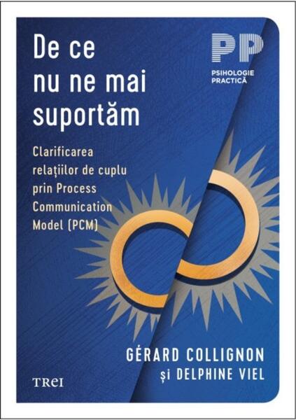 De ce nu ne mai suportăm - Gérard Collignon, Delphine Viel - Trei