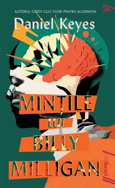Mințile lui Billy Milligan - PB - Daniel Keyes - Young Art