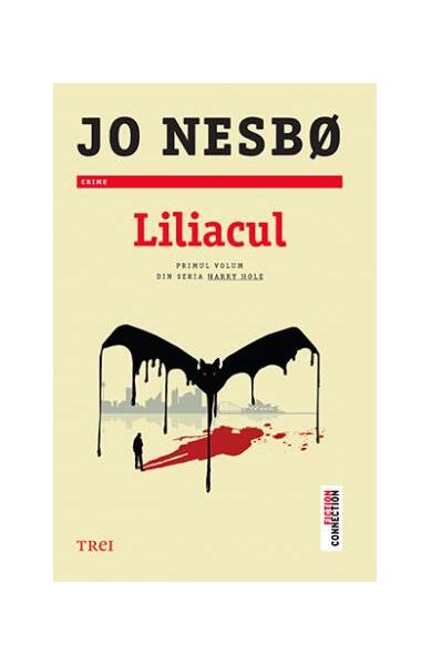 Liliacul (Vol. 1) - Jo Nesbø - Trei